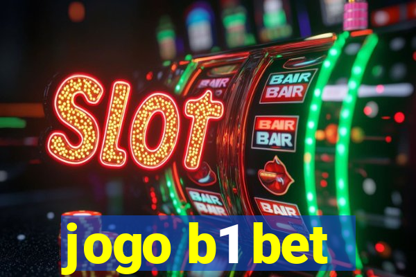 jogo b1 bet